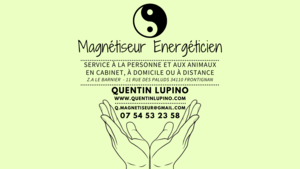 Quentin Lupino Frontignan, Magnétisme, Techniques énergétiques
