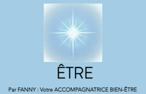 Etre par Fanny Saint-Berthevin, Hypnose, Reiki, Techniques énergétiques