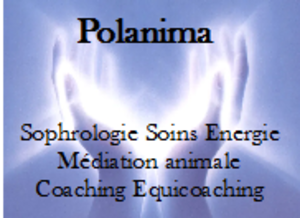Polanima Gap, Magnétisme, Sophrologie, Techniques énergétiques