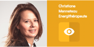 CHRISTIANE MENNETEAU ENERGITHERAPEUTE Vendôme, Techniques énergétiques, Coach de vie